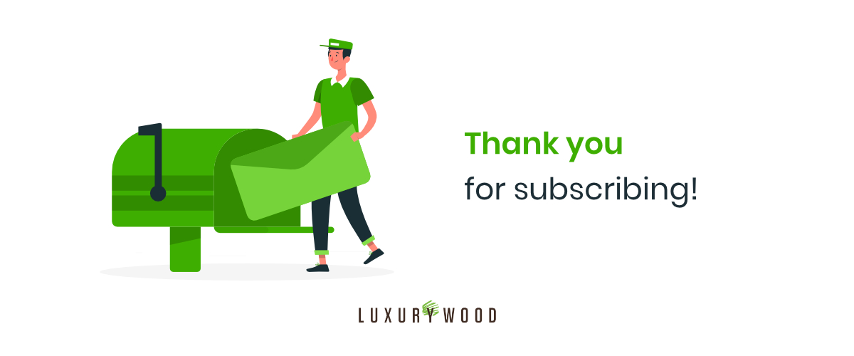 Luxury Wood Email Subscription Thank You